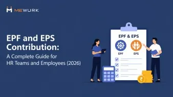 EPF and EPS Contribution: A Complete Guide for HR Teams and Employees (2026) blog
